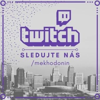 Sledujte nás na twitch.tv 