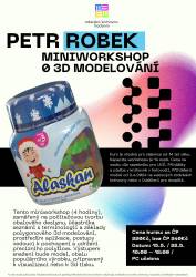 foto - Petr Robek – Miniworkshop 3D modelování