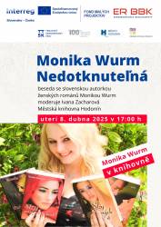 foto - Nedotknutelná - beseda se slovenskou autorkou Monikou Wurm