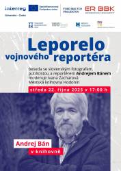 foto - Leporelo vojnového reportéra - beseda s autorem Andrejem Bánem
