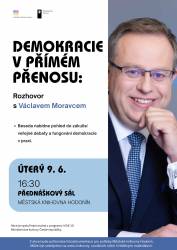 foto - Demokracie v přímém přenosu: Rozhovor s Václavem Moravcem