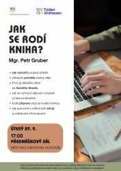 foto - Jak se rodí kniha? – přednáška Mgr. Petra Grubera – Týden knihoven 2026