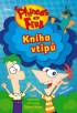 Phineas a Ferb - Kniha vtipů