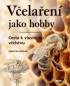 Včelaření jako hobby - Cesta k vlastnímu včelstvu